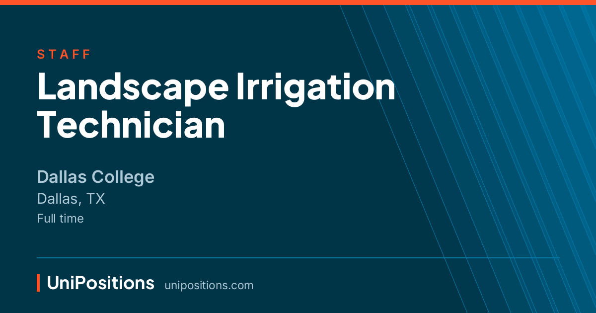 Landscape Irrigation Technician at Dallas College, Dallas, TX