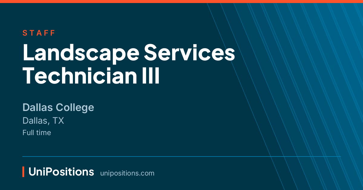 Landscape Services Technician III at Dallas College, Dallas, TX
