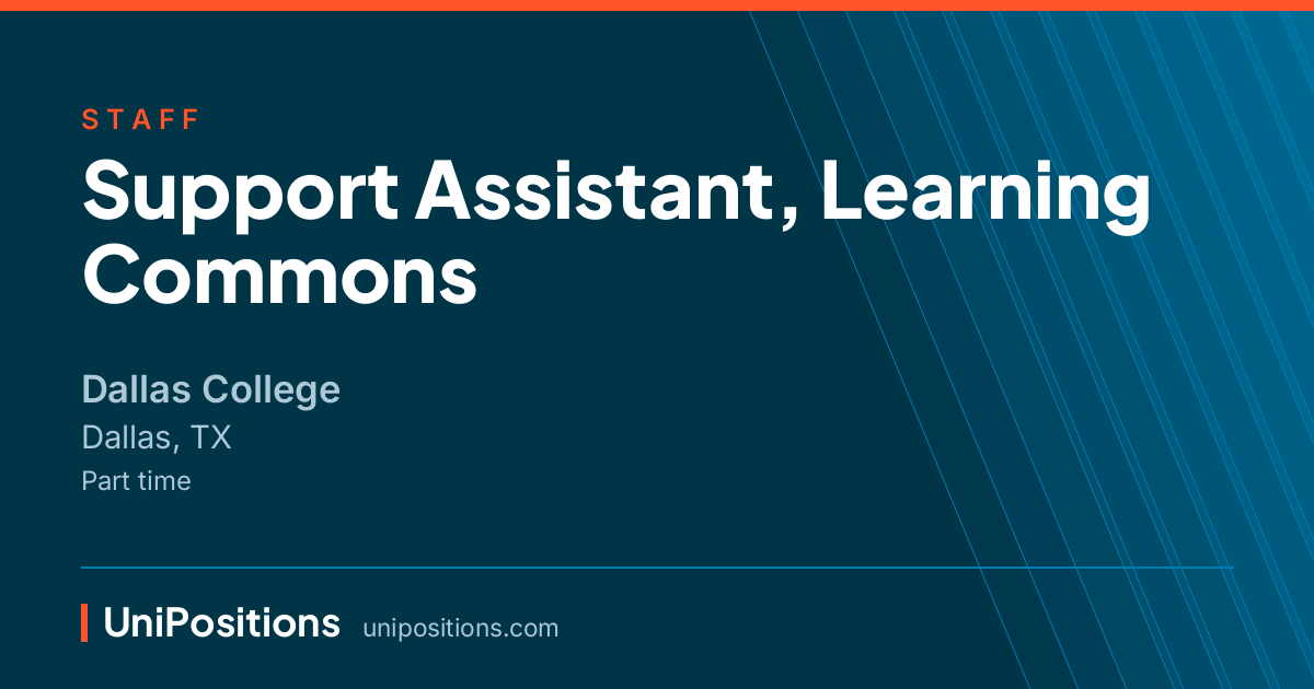 Support Assistant, Learning Commons at Dallas College, Dallas, TX