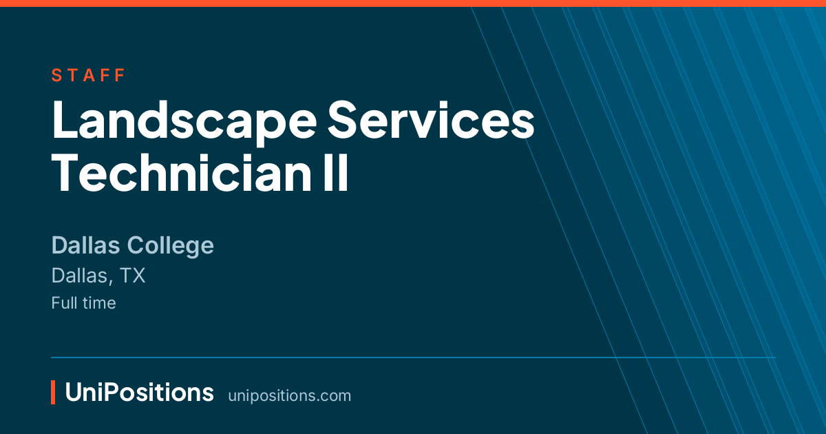 Landscape Services Technician II at Dallas College, Dallas, TX