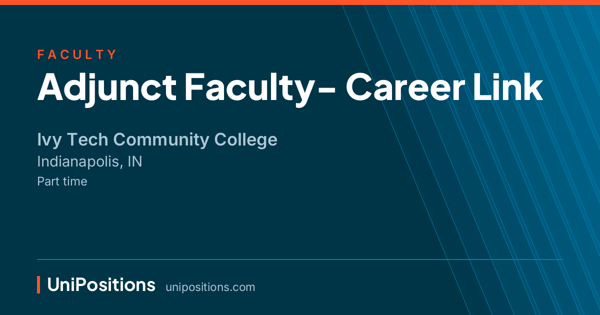 Adjunct Faculty- Career Link at Ivy Tech Community College, Indianapolis, IN