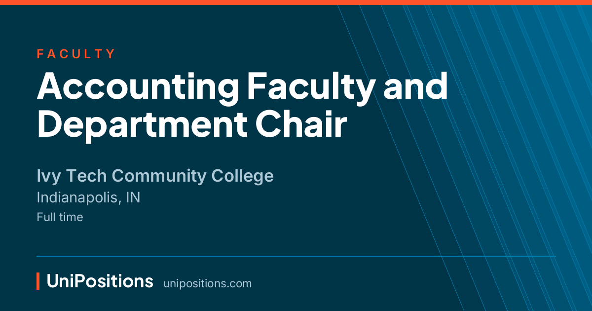 Accounting Faculty and Department Chair at Ivy Tech Community College, Indianapolis, IN