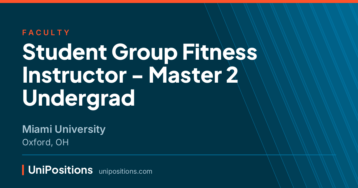 Student Group Fitness Instructor - Master 2 Undergrad at Miami University, Oxford, OH