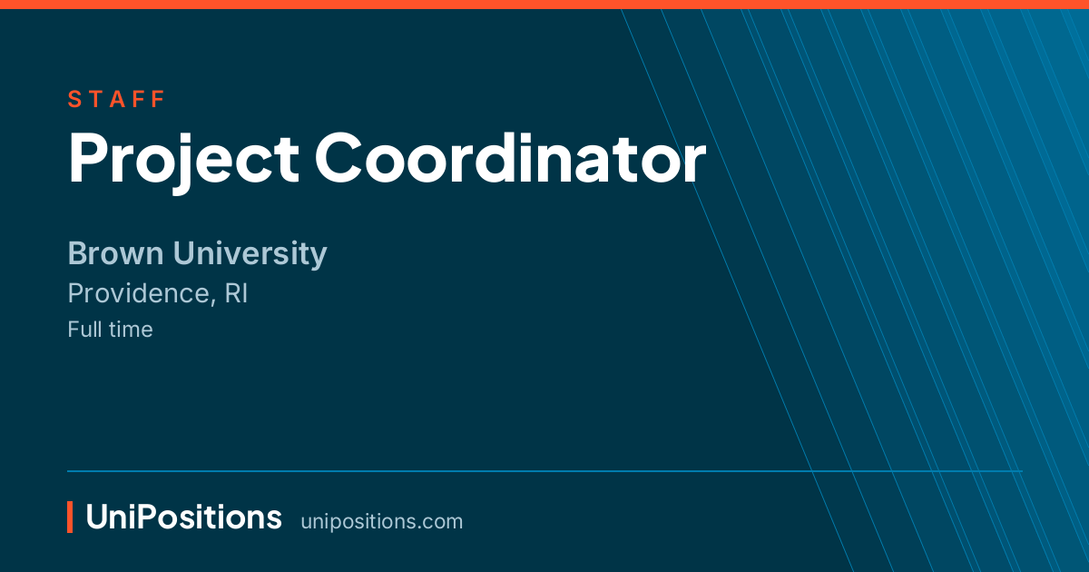Project Coordinator at Brown University, Providence, RI