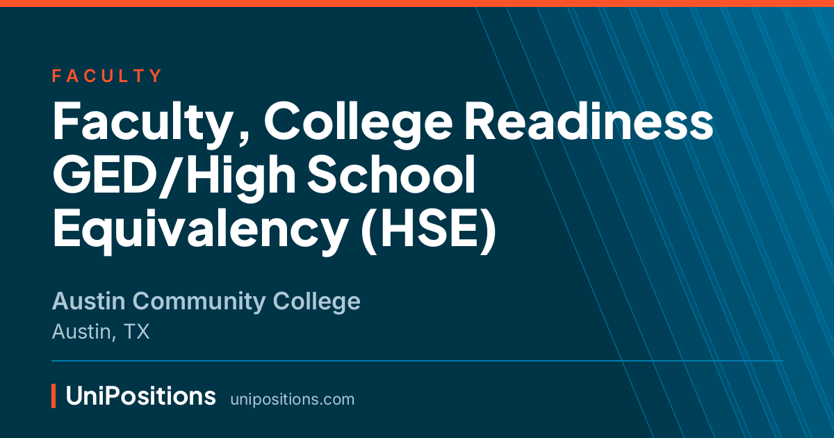 Faculty, College Readiness GED/High School Equivalency (HSE) at Austin Community College, Austin, TX