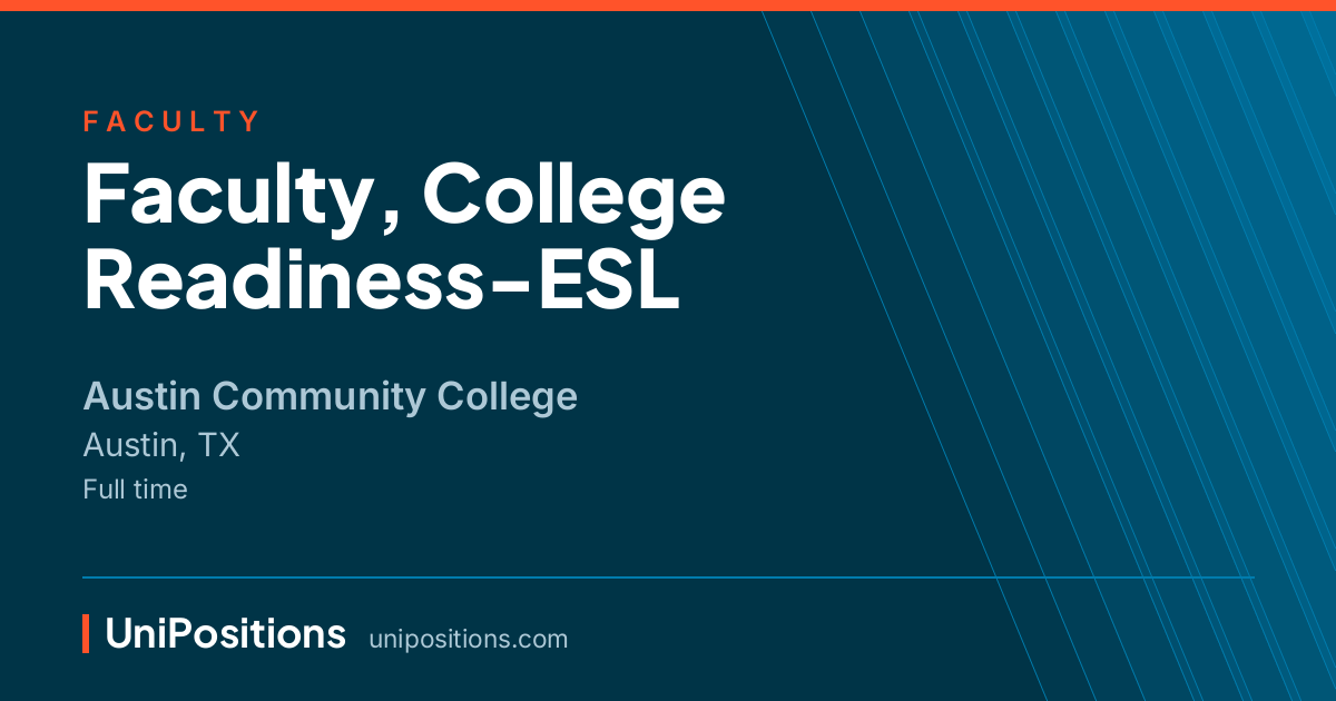 Faculty, College Readiness-ESL at Austin Community College, Austin, TX