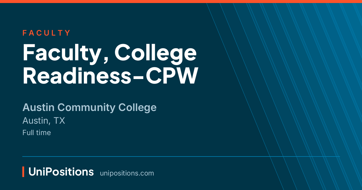 Faculty, College Readiness-CPW at Austin Community College, Austin, TX