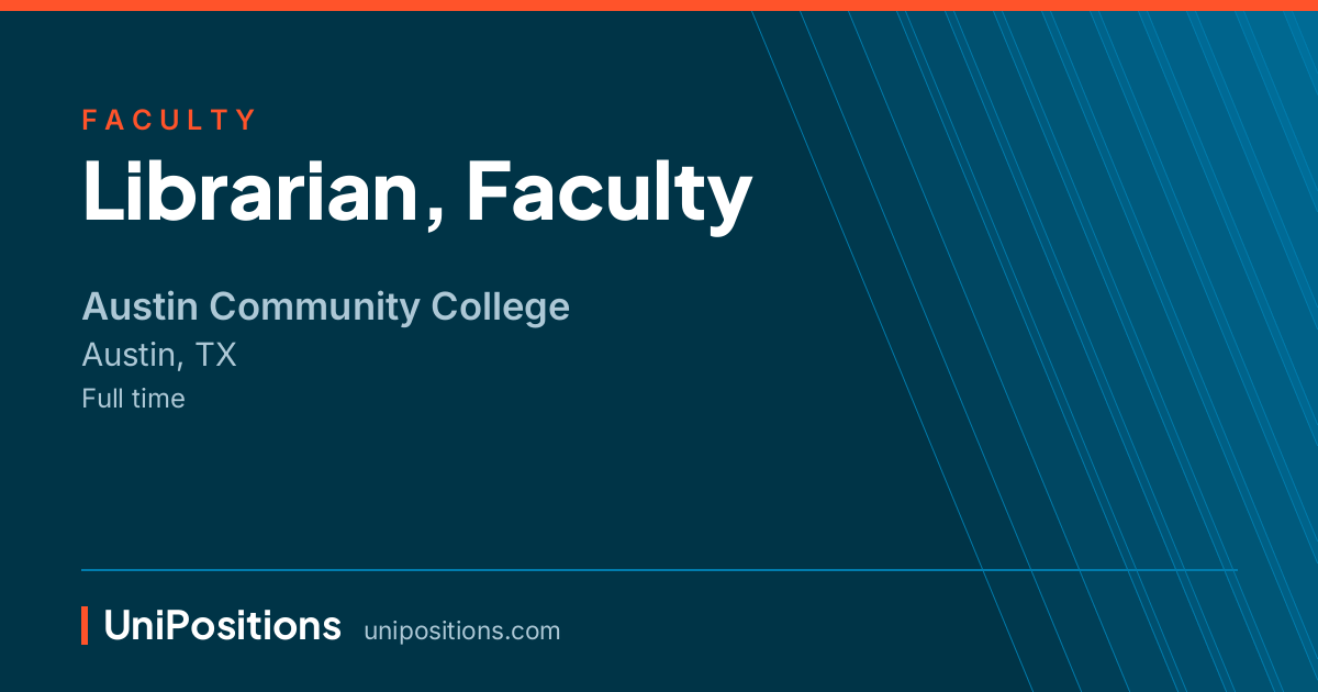 Librarian, Faculty at Austin Community College, Austin, TX
