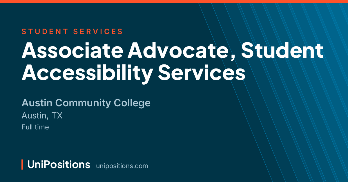 Associate Advocate, Student Accessibility Services at Austin Community College, Austin, TX