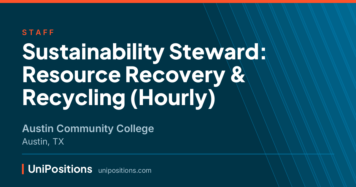 Sustainability Steward: Resource Recovery & Recycling (Hourly) at Austin Community College, Austin, TX