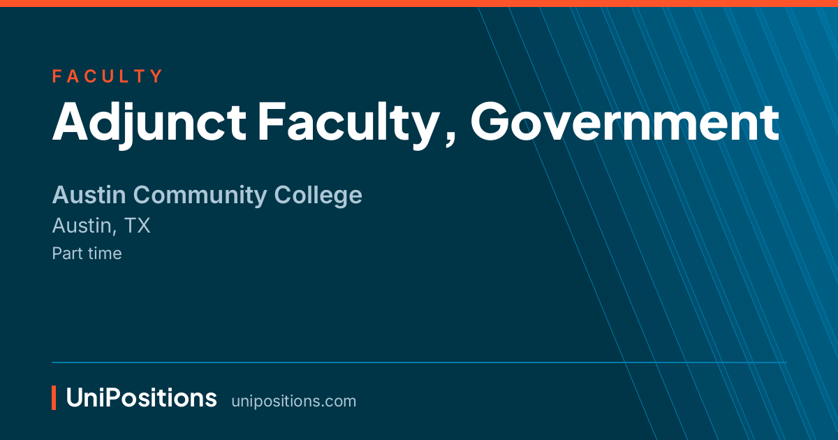 Adjunct Faculty, Government at Austin Community College, Austin, TX