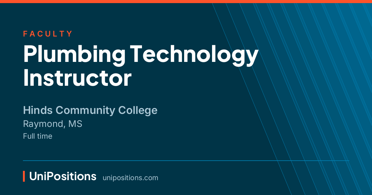 Plumbing Technology Instructor at Hinds Community College, Raymond, MS