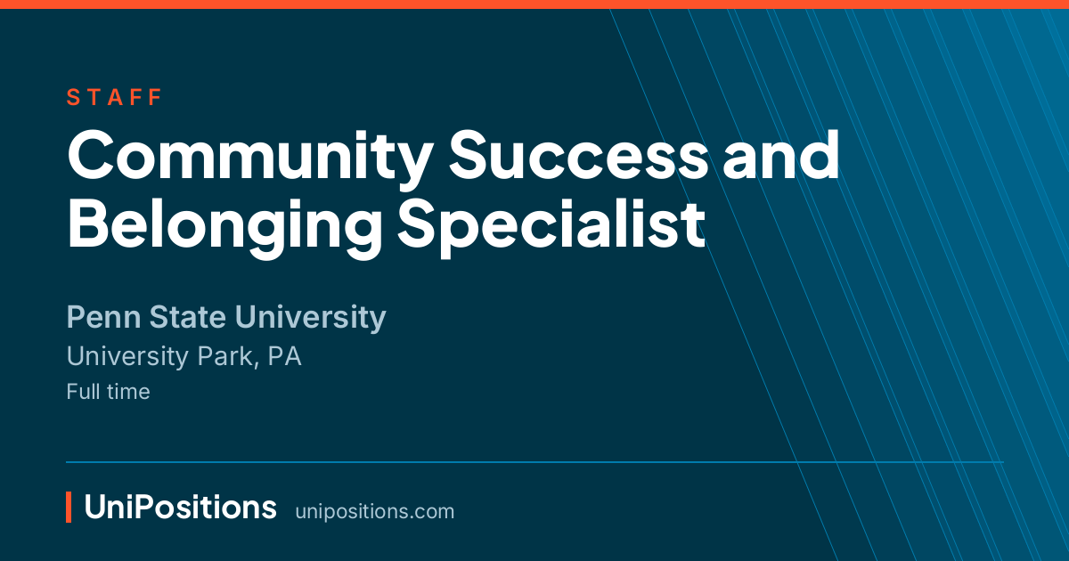 Community Success and Belonging Specialist at Penn State University, University Park, PA