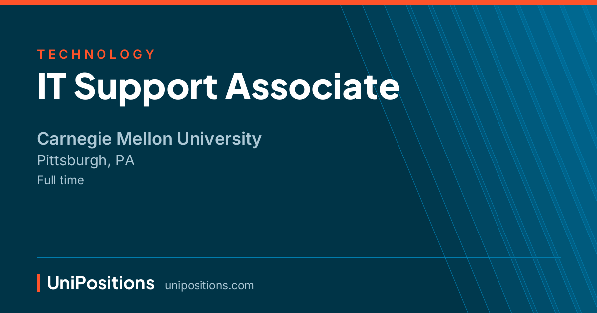 IT Support Associate at Carnegie Mellon University, Pittsburgh, PA