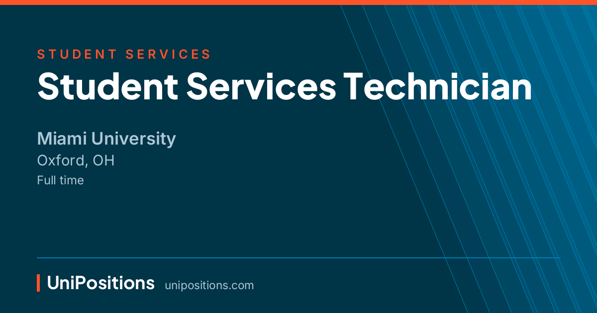 Student Services Technician at Miami University, Oxford, OH