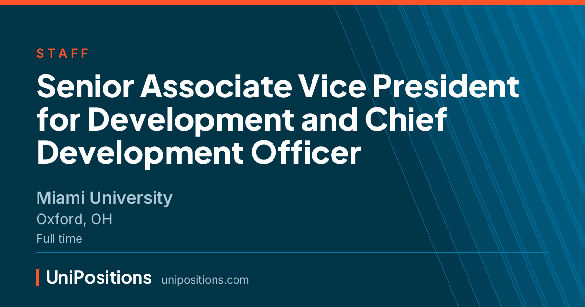 Senior Associate Vice President for Development and Chief Development Officer at Miami University, Oxford, OH