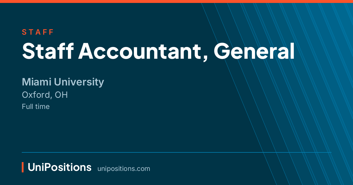 Staff Accountant, General at Miami University, Oxford, OH