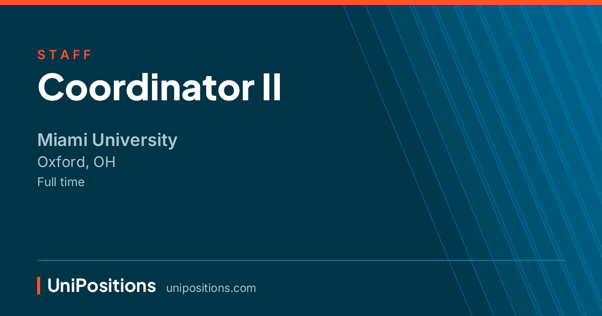 Coordinator II at Miami University, Oxford, OH