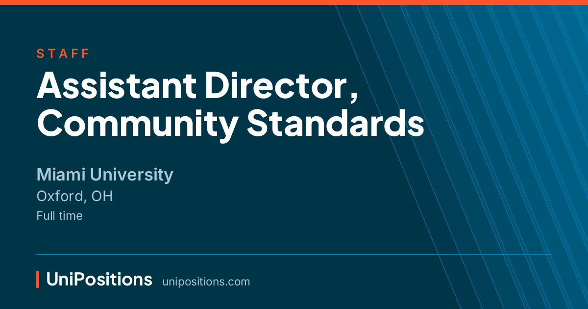 Assistant Director, Community Standards at Miami University, Oxford, OH