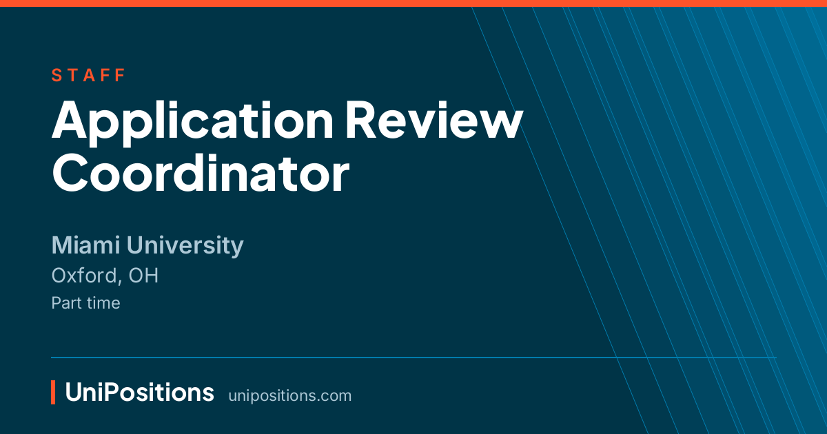 Application Review Coordinator at Miami University, Oxford, OH