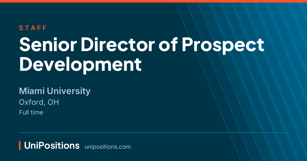 Senior Director of Prospect Development at Miami University, Oxford, OH