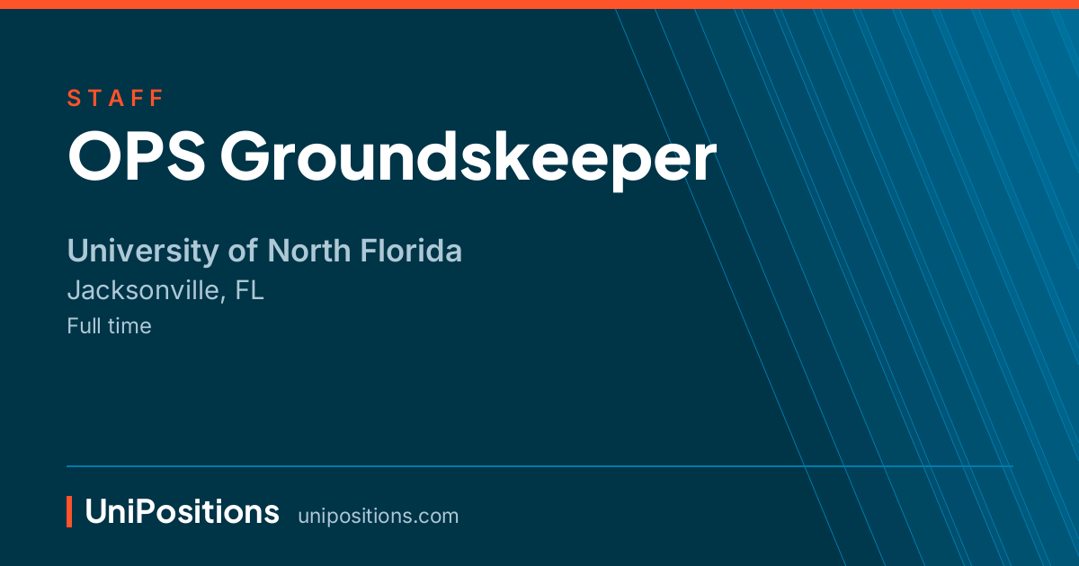 OPS Groundskeeper at University of North Florida, Jacksonville, FL