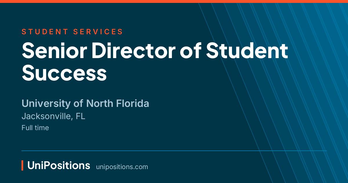 Senior Director of Student Success at University of North Florida, Jacksonville, FL