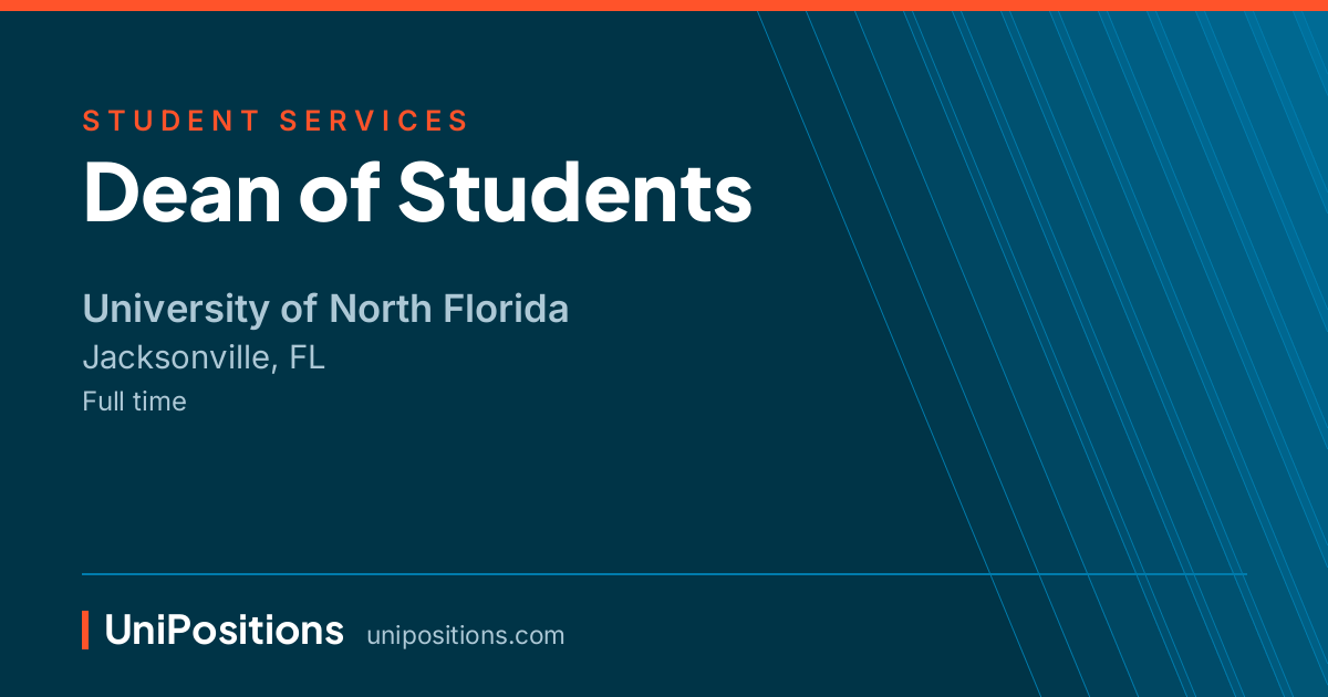 Dean of Students at University of North Florida, Jacksonville, FL