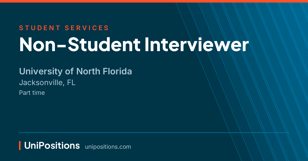 Non-Student Interviewer at University of North Florida, Jacksonville, FL