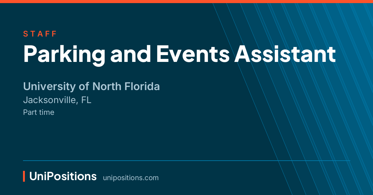 Parking and Events Assistant at University of North Florida, Jacksonville, FL
