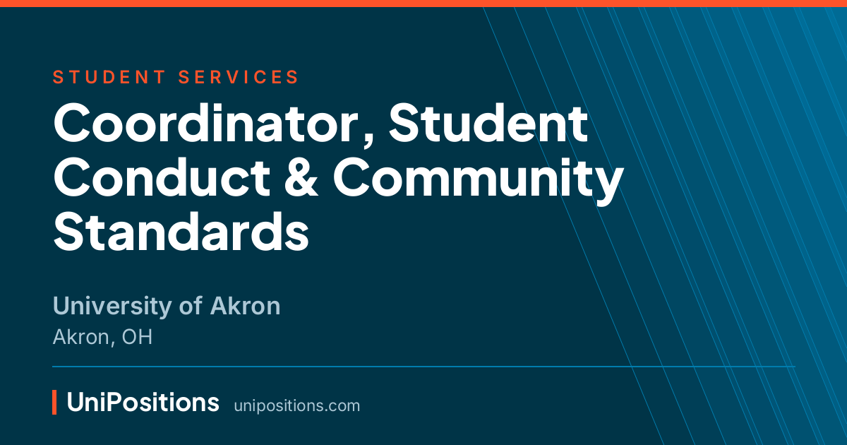 Coordinator, Student Conduct & Community Standards at University of Akron, Akron, OH