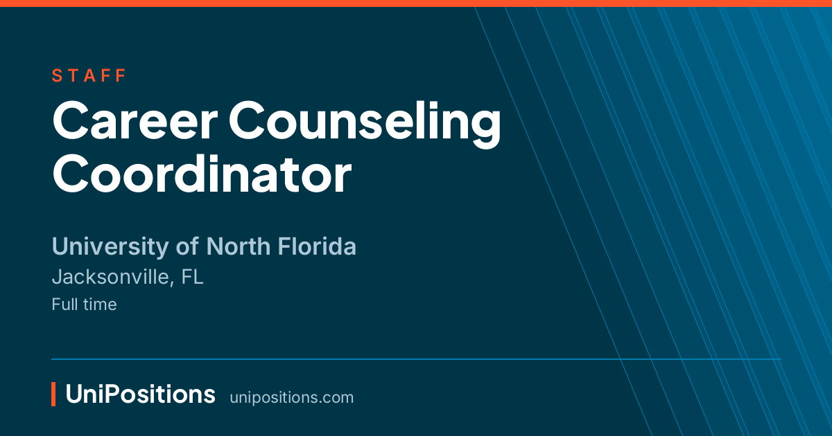 Career Counseling Coordinator at University of North Florida, Jacksonville, FL