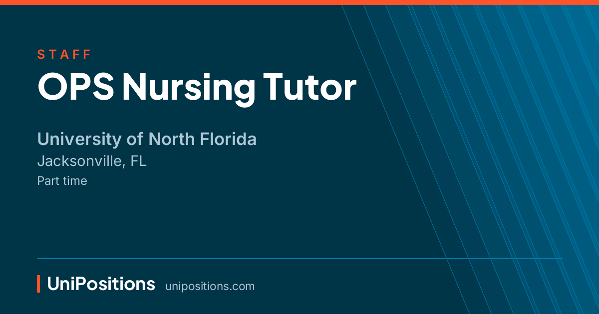 OPS Nursing Tutor at University of North Florida, Jacksonville, FL