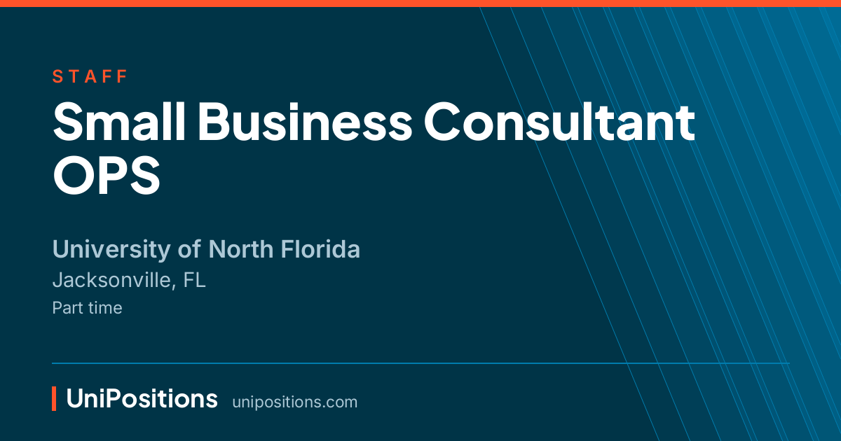 Small Business Consultant OPS at University of North Florida, Jacksonville, FL