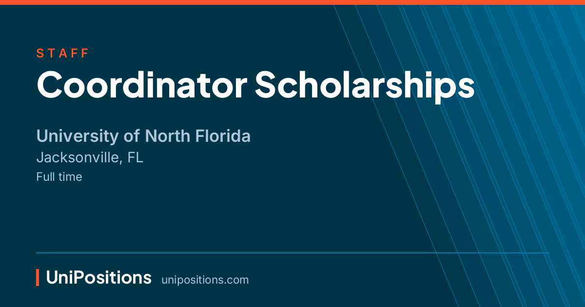 Coordinator Scholarships at University of North Florida, Jacksonville, FL