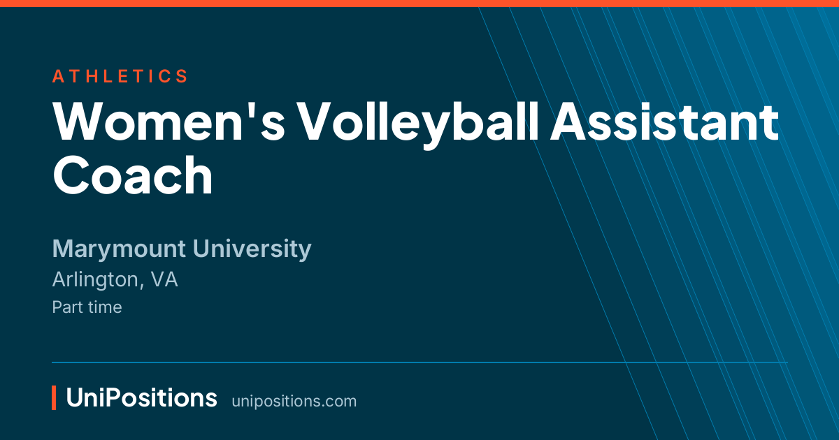 Women's Volleyball Assistant Coach at Marymount University, Arlington, VA