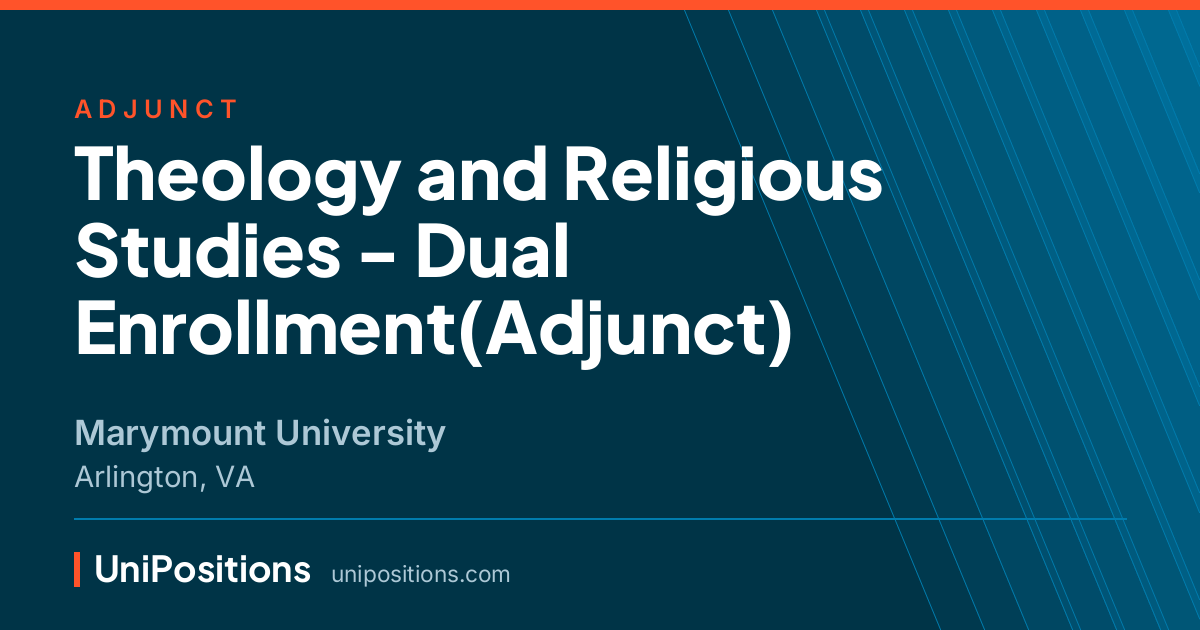 Theology and Religious Studies - Dual Enrollment(Adjunct) at Marymount University, Arlington, VA