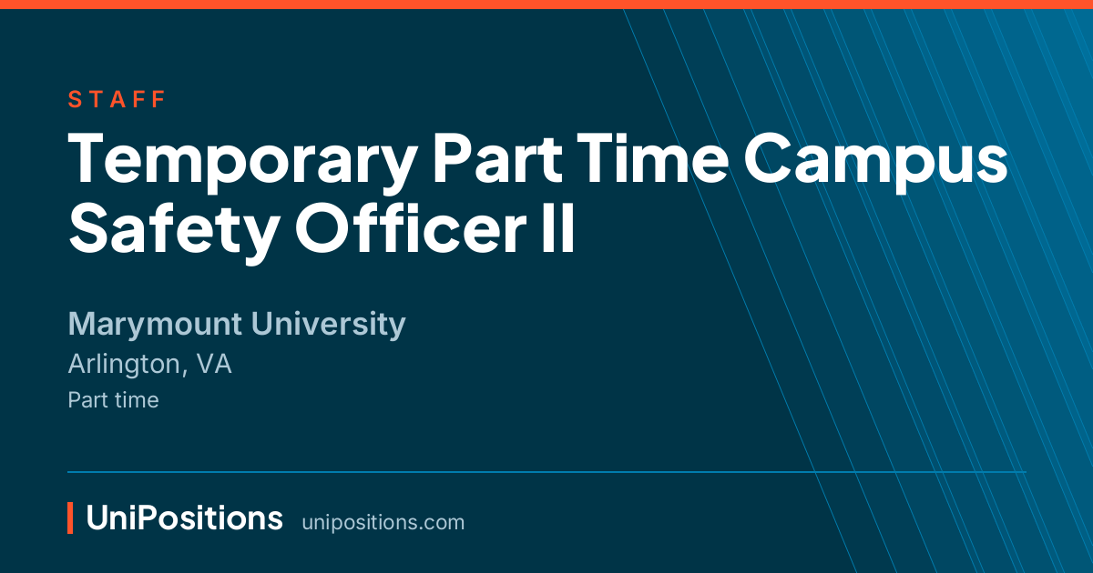 Temporary Part Time Campus Safety Officer II at Marymount University, Arlington, VA