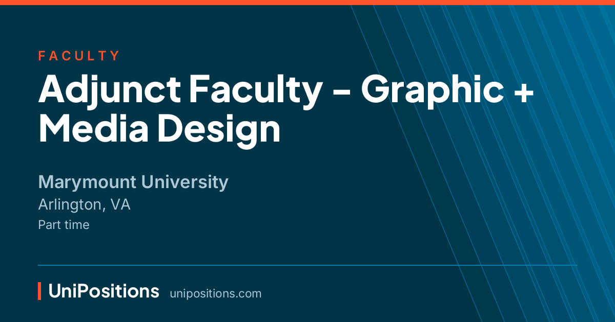 Adjunct Faculty - Graphic + Media Design at Marymount University, Arlington, VA