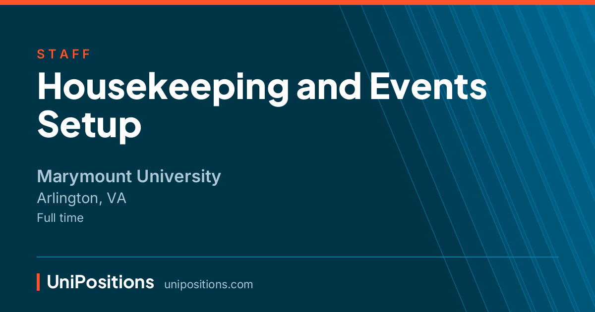 Housekeeping and Events Setup at Marymount University, Arlington, VA