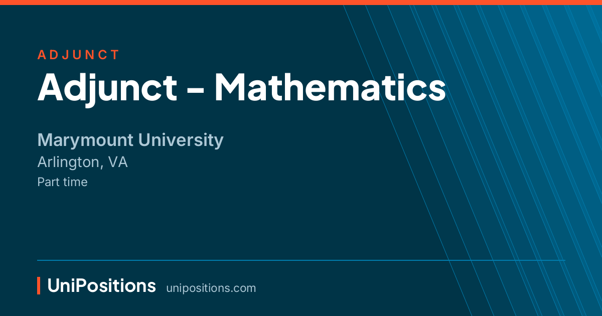 Adjunct - Mathematics at Marymount University, Arlington, VA