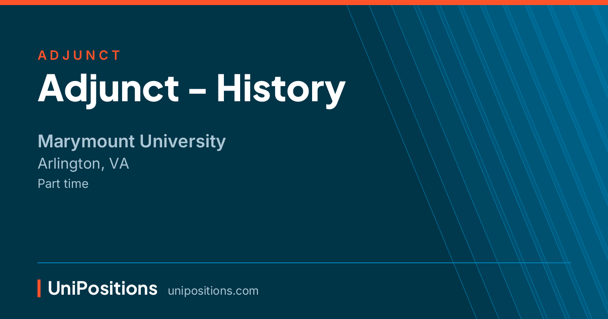 Adjunct - History at Marymount University, Arlington, VA