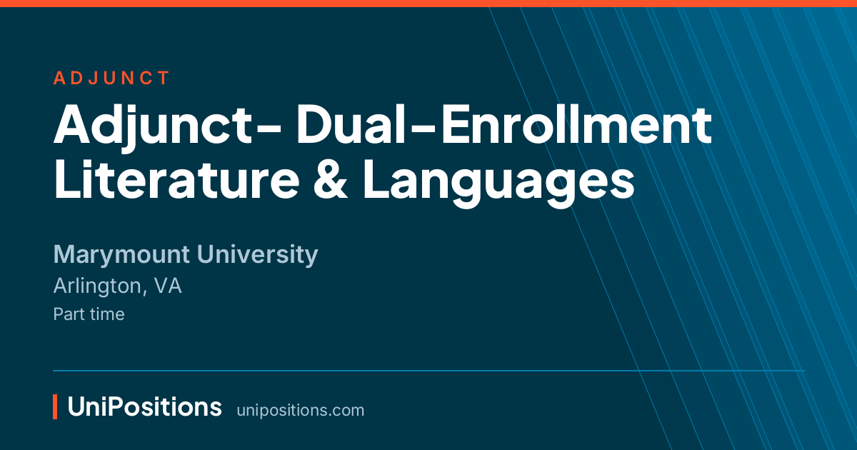 Adjunct- Dual-Enrollment Literature & Languages at Marymount University, Arlington, VA