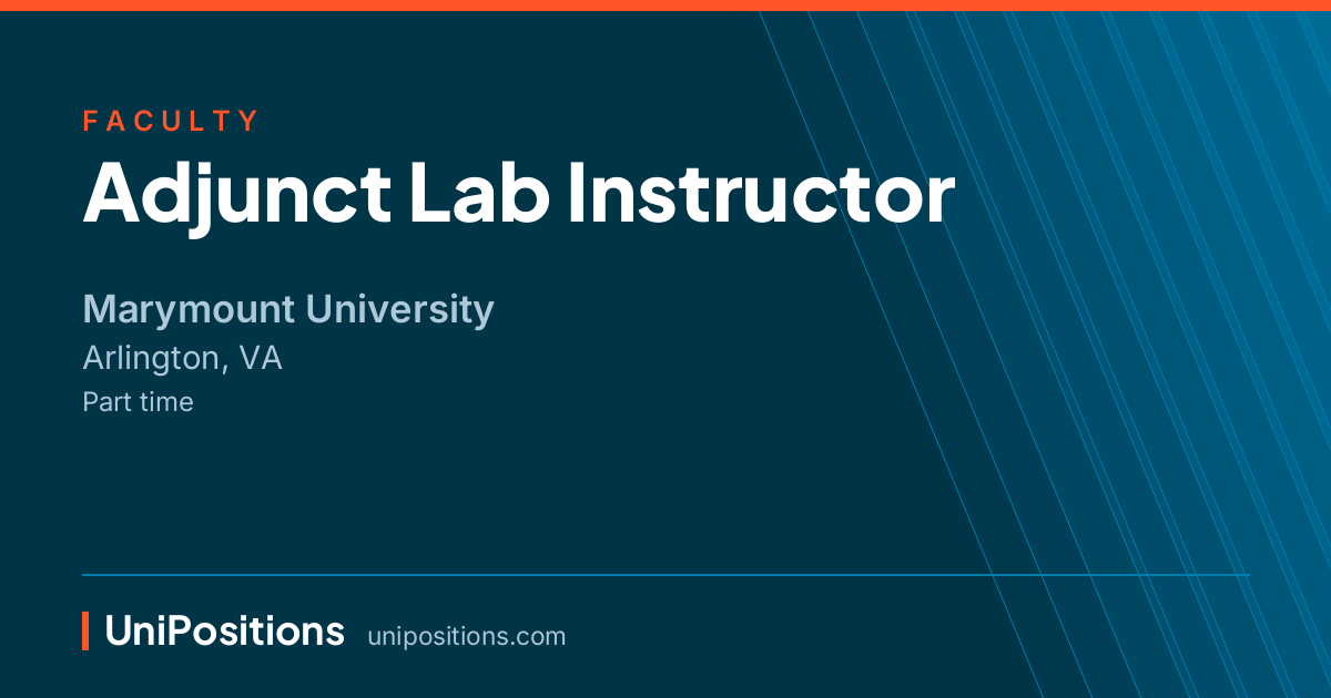 Adjunct Lab Instructor at Marymount University, Arlington, VA