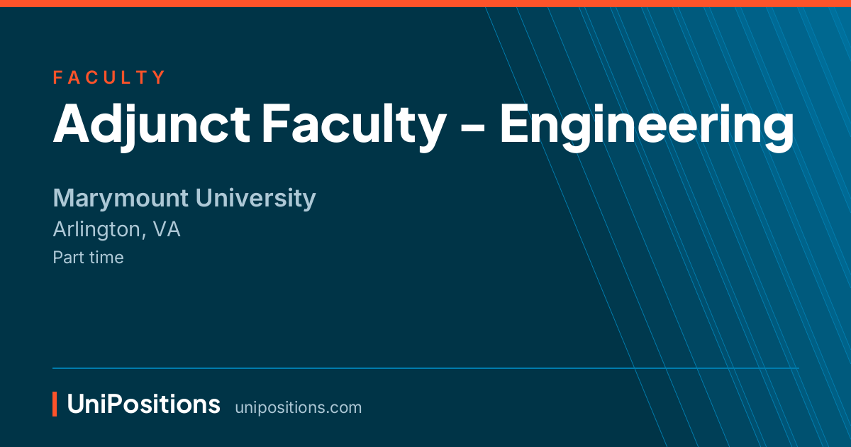 Adjunct Faculty - Engineering at Marymount University, Arlington, VA