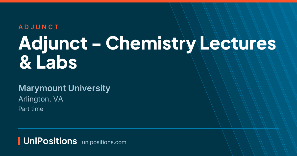 Adjunct - Chemistry Lectures & Labs at Marymount University, Arlington, VA