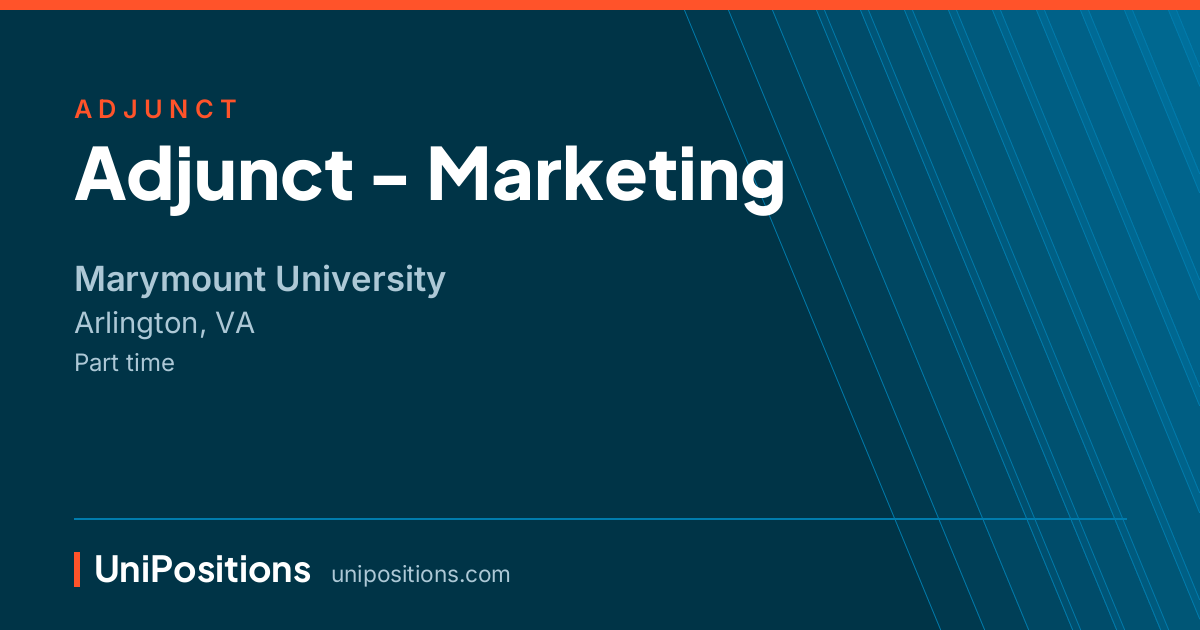 Adjunct - Marketing at Marymount University, Arlington, VA