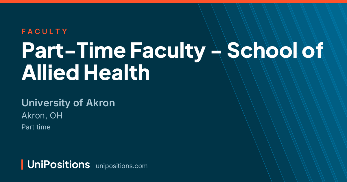 Part-Time Faculty - School of Allied Health at University of Akron, Akron, OH
