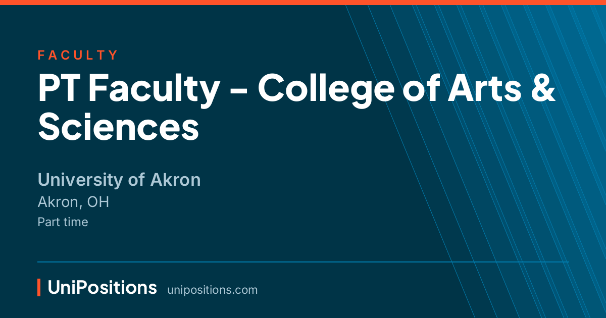PT Faculty - College of Arts & Sciences at University of Akron, Akron, OH